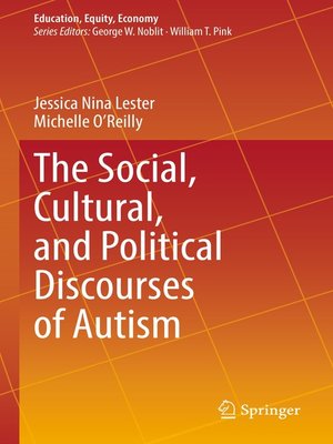 cover image of The Social, Cultural, and Political Discourses of Autism